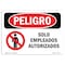 Signmission Safety Sign, OSHA Danger, 12" Height, 18" Width, Authorized Employees Only Spanish OS-DS-D-1218-LS-1034 - alternate 1